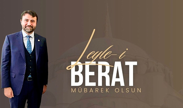 Milletvekili Cem Şahin’den Berat Gecesi Mesajı